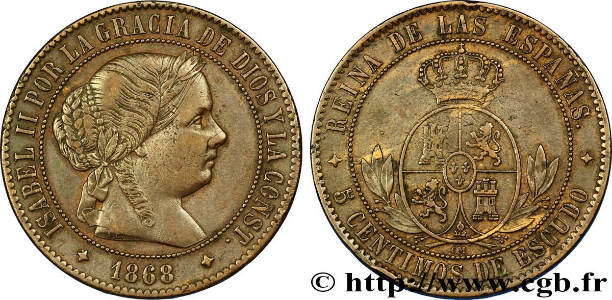 SPAIN 5 Centimos de Escudo Isabelle II / écu couronné 1868 Oeschger Mesdach & CO AU 