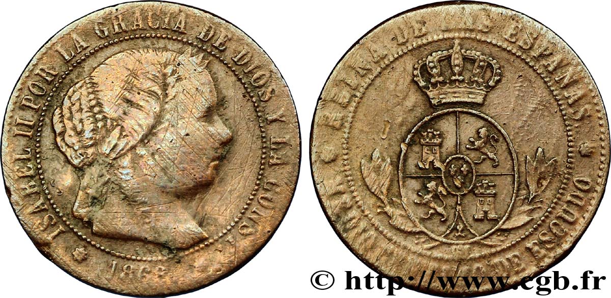 ESPAÑA 1/2 (medio) Centimo de Escudo Isabelle II / écu couronné 1868 Oeschger Mesdach & CO BC 