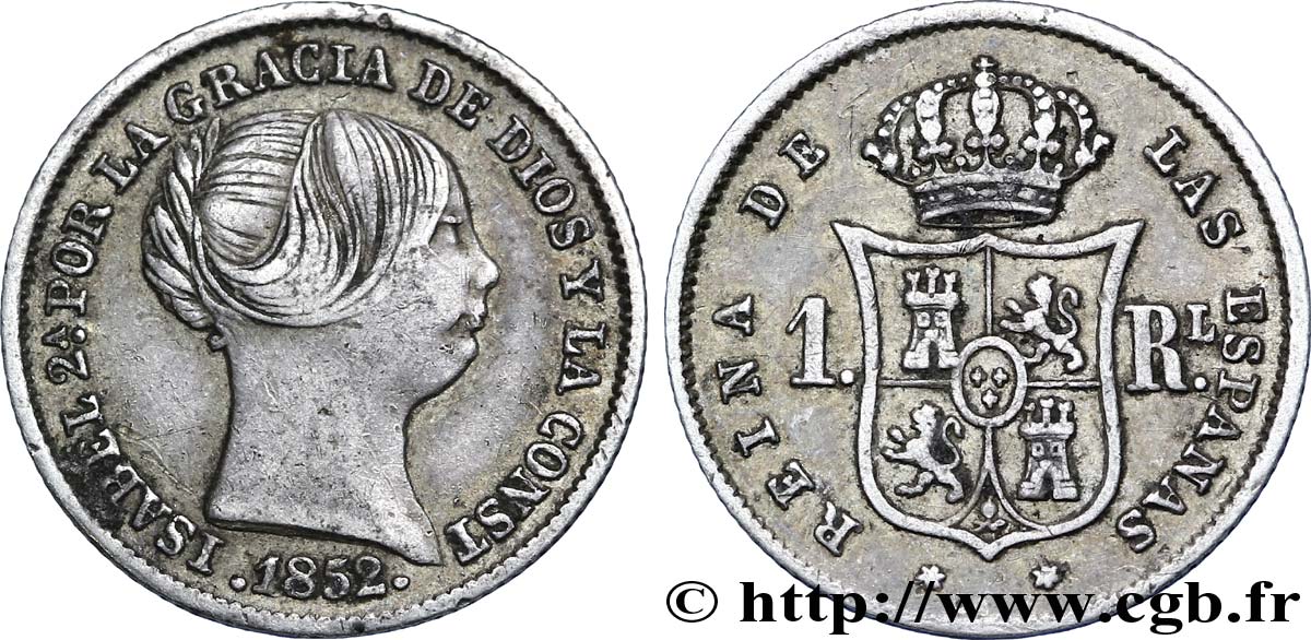 SPANIEN 1 Real Isabelle II / écu couronné 1852 Madrid fVZ 