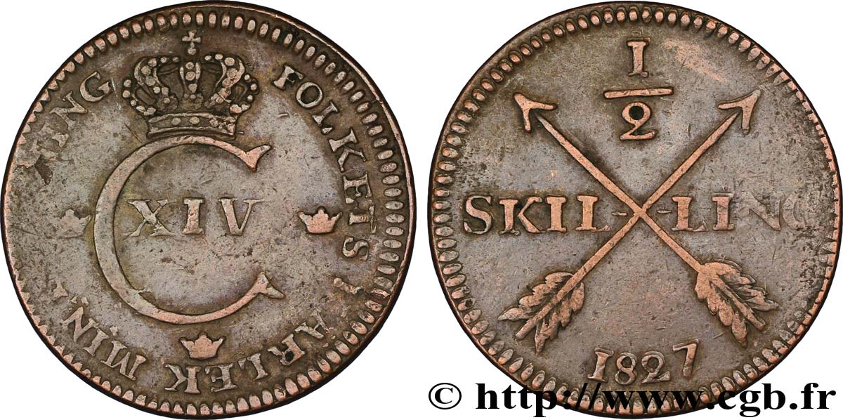 SUÈDE 1/2 Skilling monograme de Charles XIV variété avec SKIL--ING 1827  TB+ 