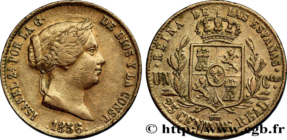 SPANIEN 25 Centimos de Real (Cuartillo) Isabelle II / écu couronné 1856 Ségovie SS 