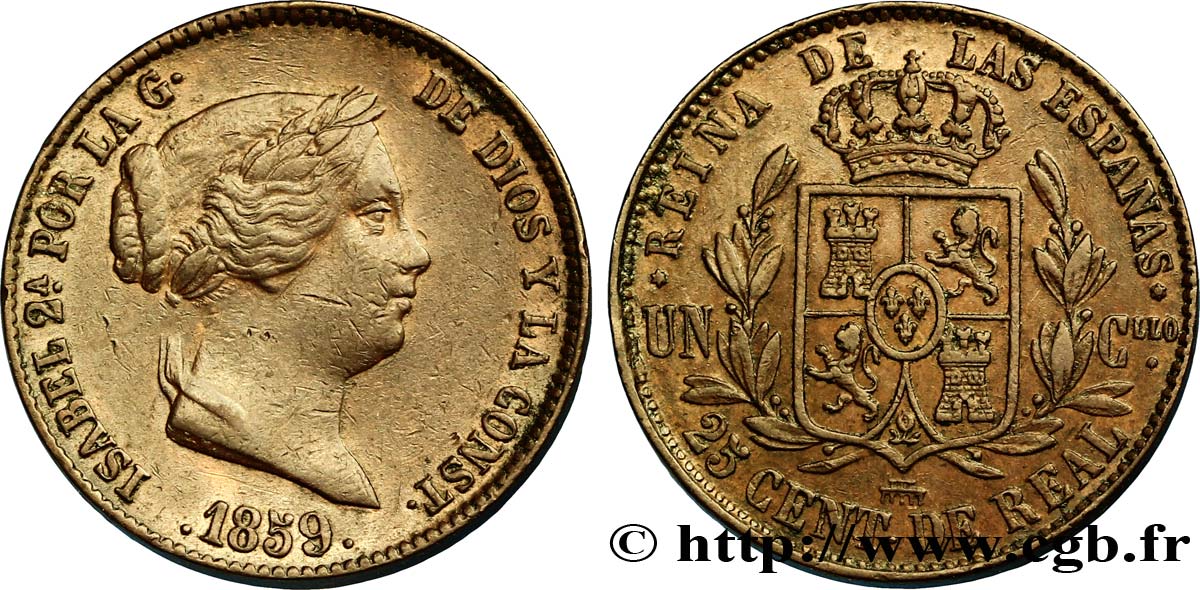 SPANIEN 25 Centimos de Real (Cuartillo) Isabelle II / écu couronné 1859 Ségovie fVZ 