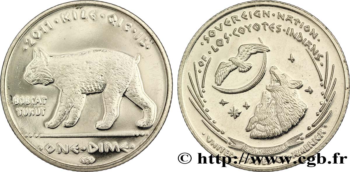 UNITED STATES OF AMERICA - Native Tribes 1 Dime (10 Cents) Proof Nation souveraine de Los Coyotes : lynx roux 2011  MS 