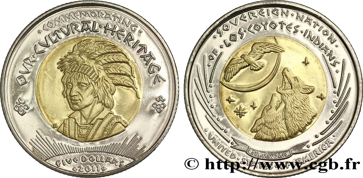 UNITED STATES OF AMERICA - Native Tribes 5 Dollars Proof Nation souveraine de Los Coyotes : “commemorating our cultural heritage 2011  MS 