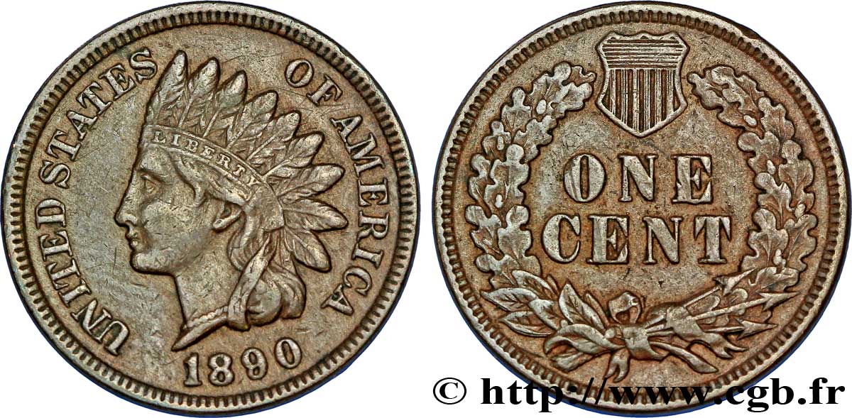 UNITED STATES OF AMERICA 1 Cent tête d’indien, 3e type 1890 Philadelphie AU 