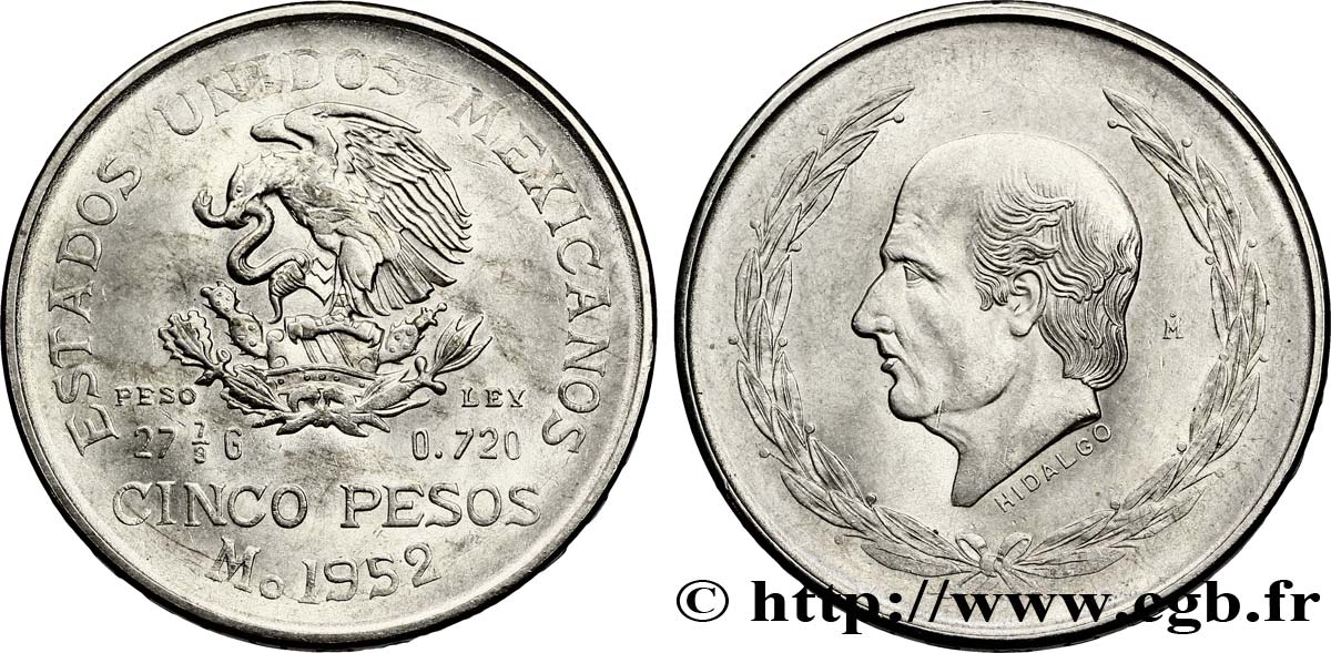 MEXICO 5 Pesos Miguel Hidaldo y Costilla / aigle 1952 Mexico AU 