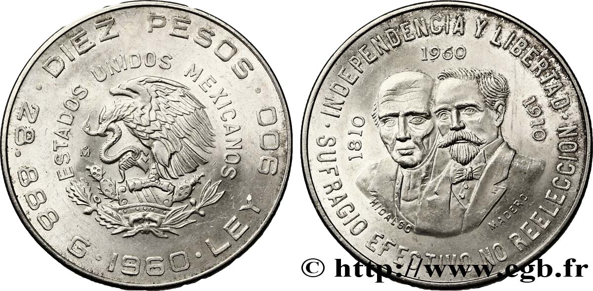 MEXIKO 10 Pesos anniversaire indépendance et révolution : aigle / Hidalgo et Madero 1960 Mexico VZ 
