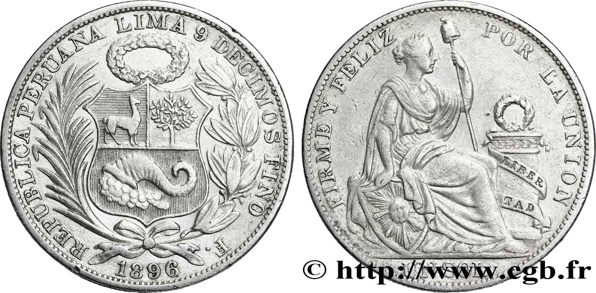 PÉROU 1 Sol emblème / “Liberté” 1896 Lima TTB 