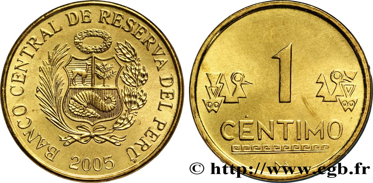 PERU 1 Centimo emblème 2005 Lima MS 