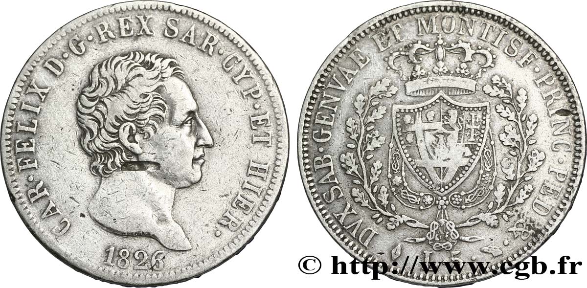 ITALIA - REGNO DE SARDINIA 5 Lire Charles Félix, roi de Sardaigne 1826 Gênes MB 