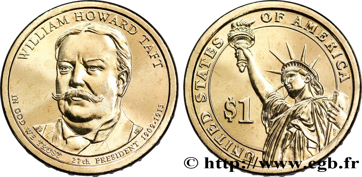 UNITED STATES OF AMERICA 1 Dollar William Howard Taft tranche A 2013 Denver MS 