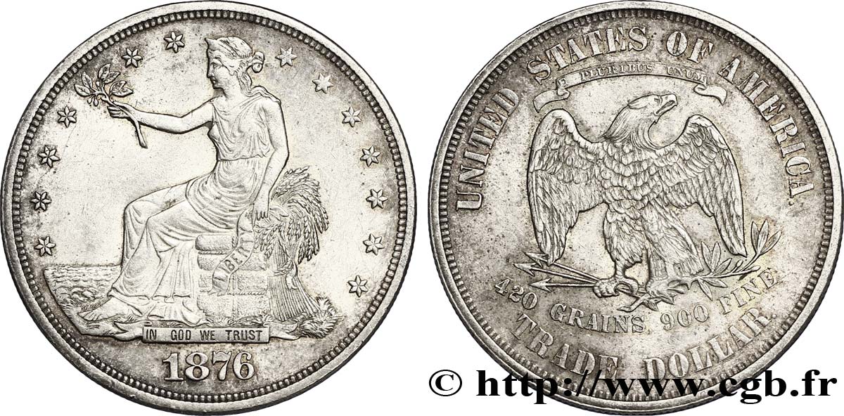 VEREINIGTE STAATEN VON AMERIKA 1 Dollar type “trade Dollar” aigle et liberté assise 1876 Philadelphie VZ 