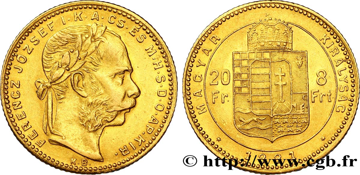 HONGRIE 20 Francs or ou 8 Forint, 2e type François-Joseph Ier 1881 Kremnitz SUP 