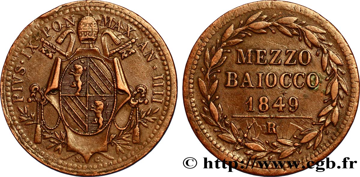 VATICAN AND PAPAL STATES 1/2 Baiocco frappé au nom de Pie IX an IIII 1849 Rome XF 