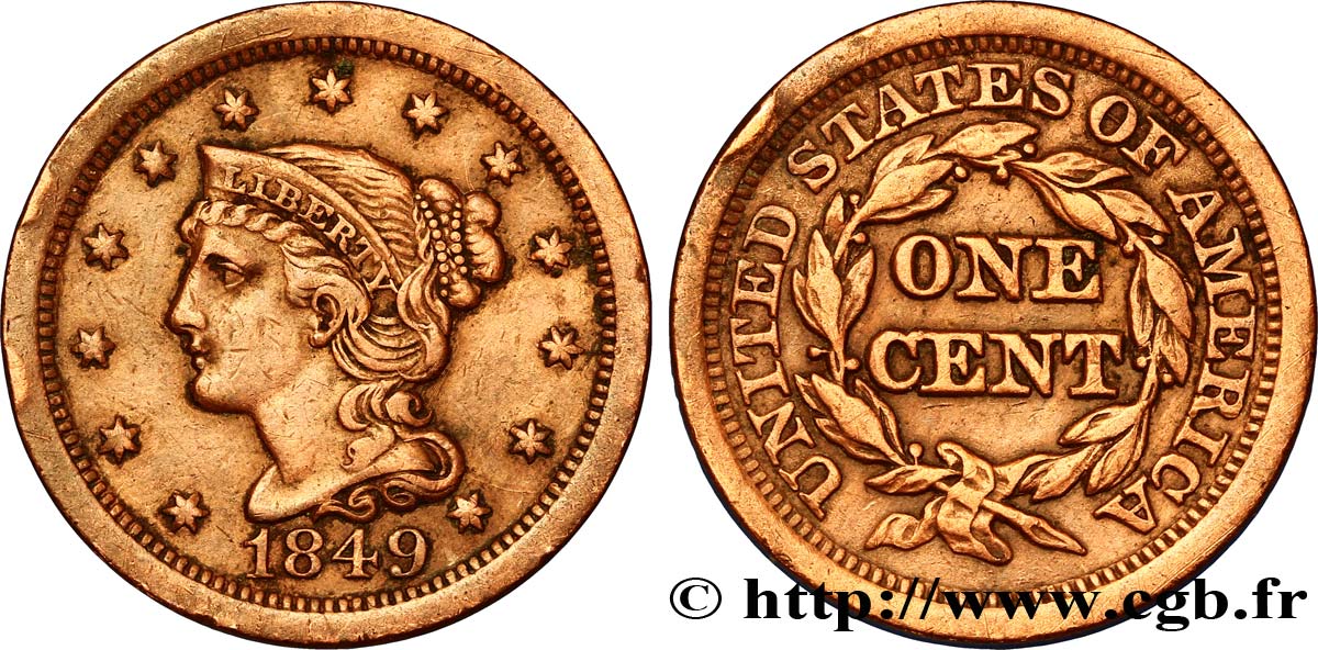 UNITED STATES OF AMERICA 1 Cent Liberté “Braided Hair” 1849 Philadelphie XF 