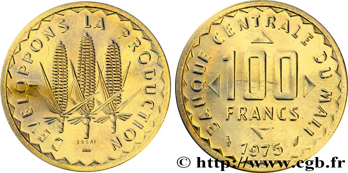 MALI Essai de 100 Francs épis de mais 1975 Paris MS70 