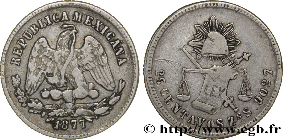MEXICO 25 Centavos aigle 1877 Zacatecas XF 