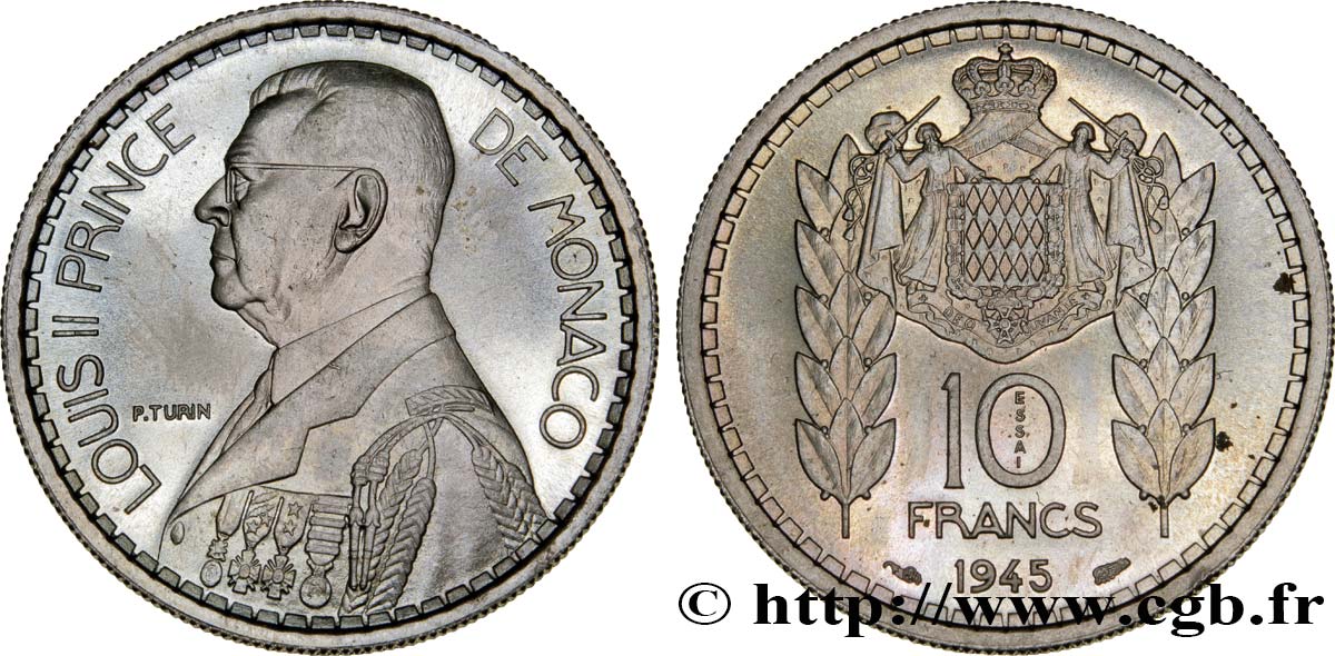 MONACO - PRINCIPALITY OF MONACO - LOUIS II Essai de 10 Francs Turin 1945 Paris MS 