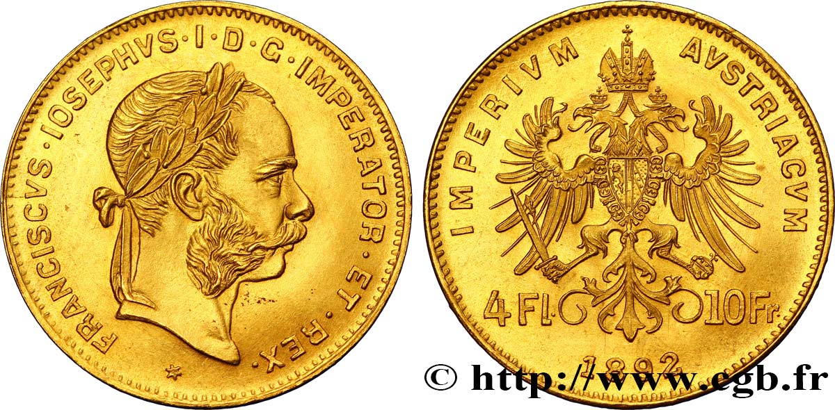 AUSTRIA 4 Florins ou 10 Francs François-Joseph Ier 1892 Vienne SC 
