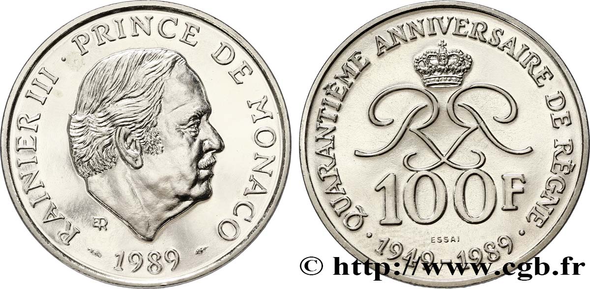 MONACO Essai de 100 Francs Rainier III 40e anniversaire de règne 1989 Paris SPL 