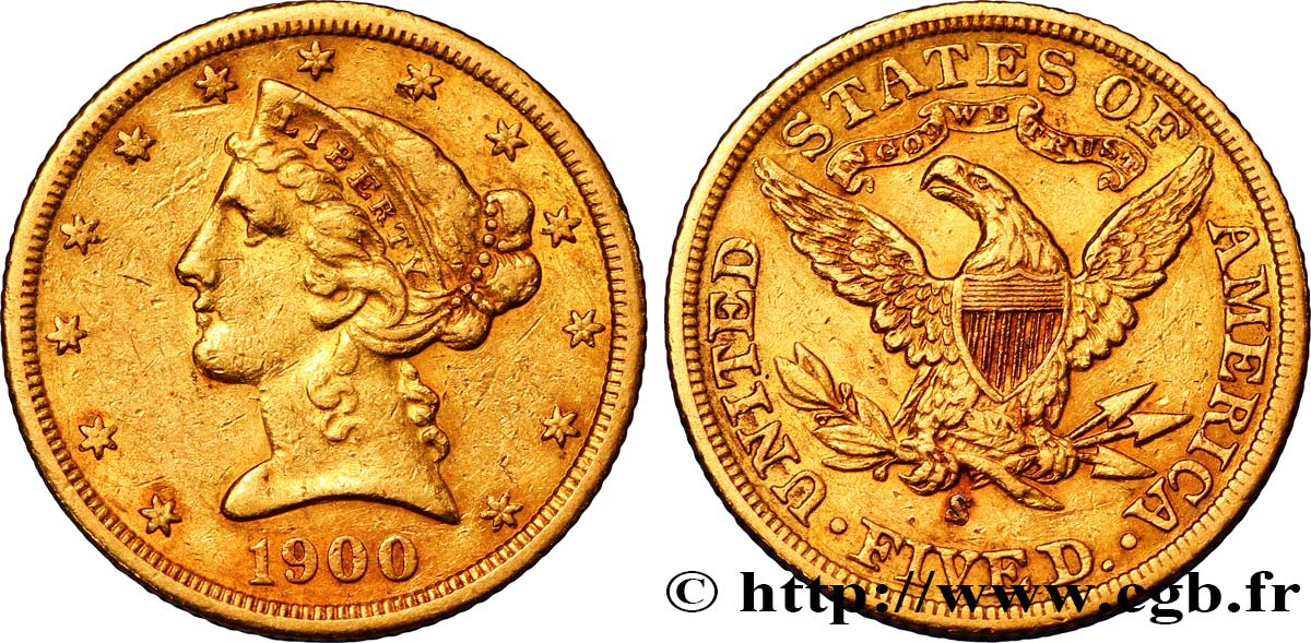 UNITED STATES OF AMERICA 5 Dollars  Liberty  1900 San Francisco XF 