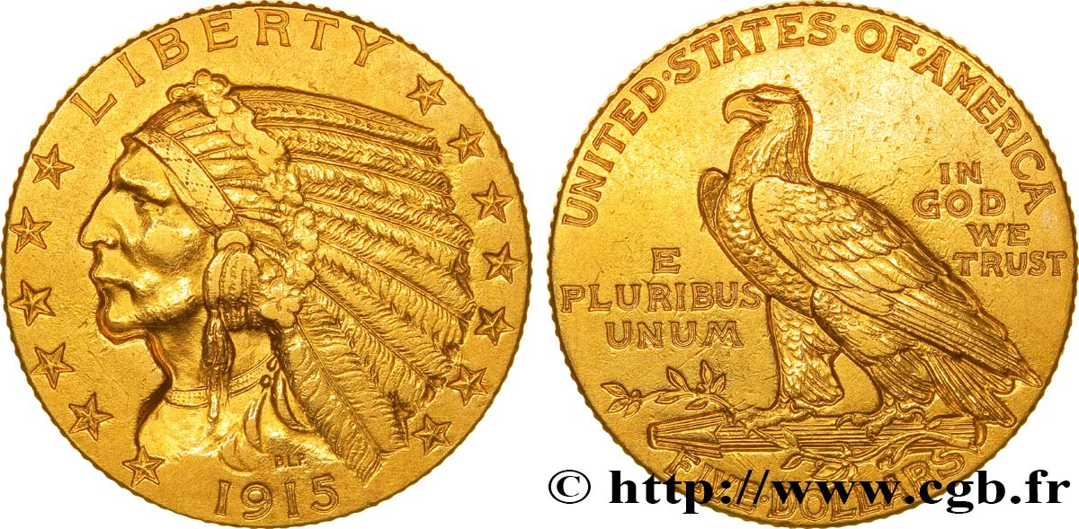 UNITED STATES OF AMERICA 5 Dollars  Indian Head  1915 Philadelphie AU 