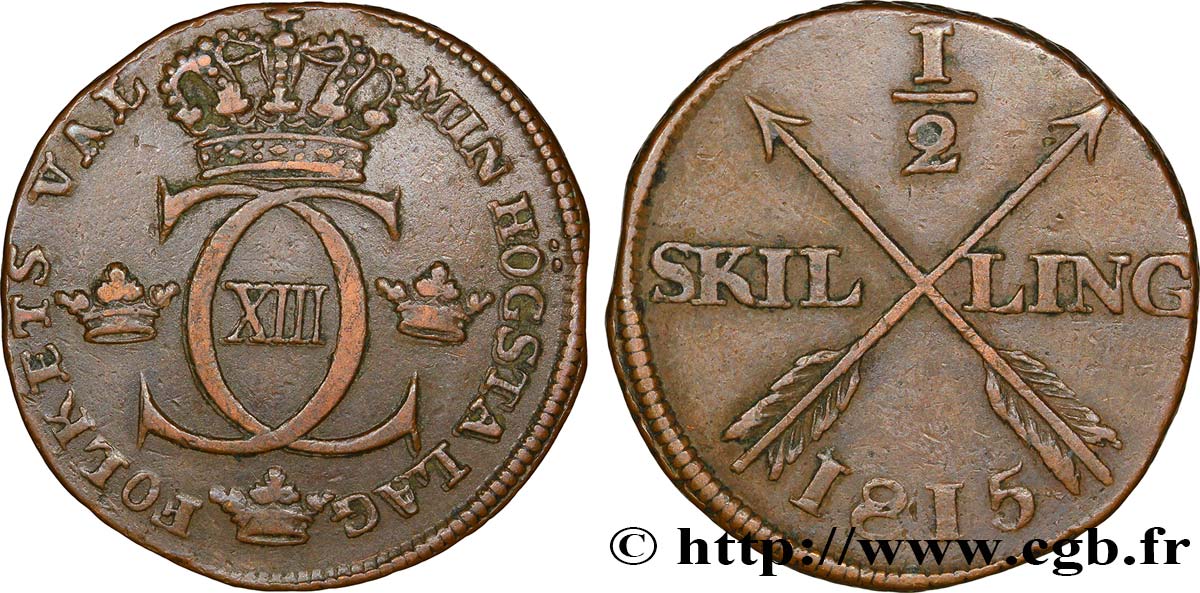 SWEDEN 1/2 Skilling monograme de Charles XIII 1815  XF 