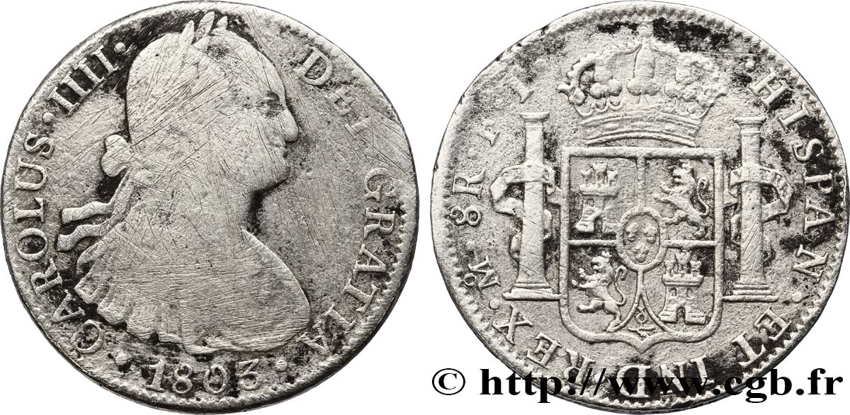 MEXICO 8 Reales Charles IIII d’Espagne 1803 Mexico F/XF 