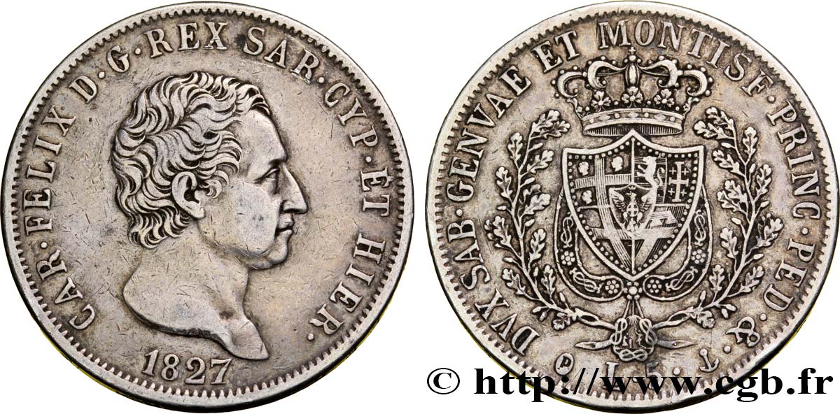 ITALY - KINGDOM OF SARDINIA 5 Lire Charles Félix, roi de Sardaigne 1827 Gênes XF 