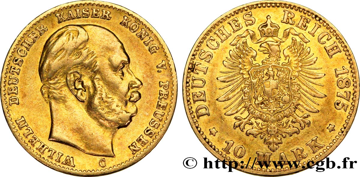 GERMANY - PRUSSIA 10 Mark Guillaume I 1875 Francfort VF 