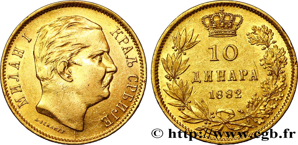 SERBIEN 10 Dinara Milan IV Obrenovic 1882 Vienne fVZ 