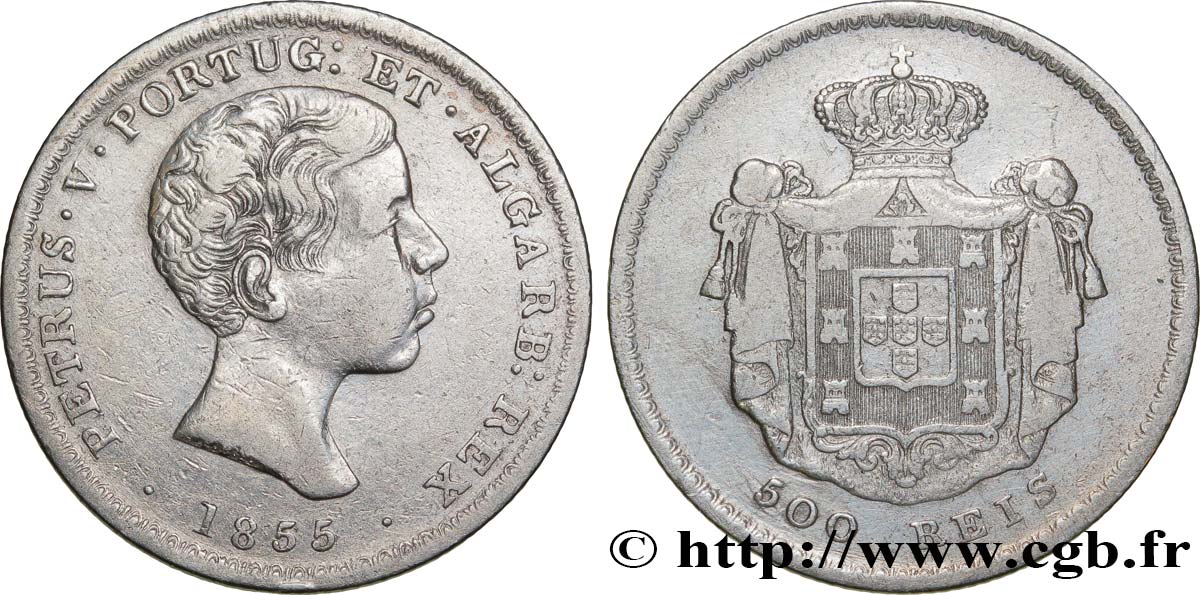 PORTUGAL 500 Réis Pierre V 1855  BC+ 
