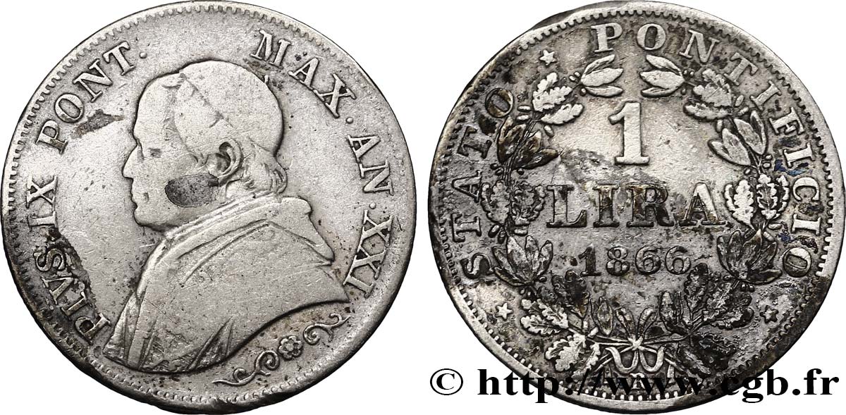 VATICANO Y ESTADOS PONTIFICIOS 1 Lire Pie IX type petit buste an XXI 1866 Rome BC 