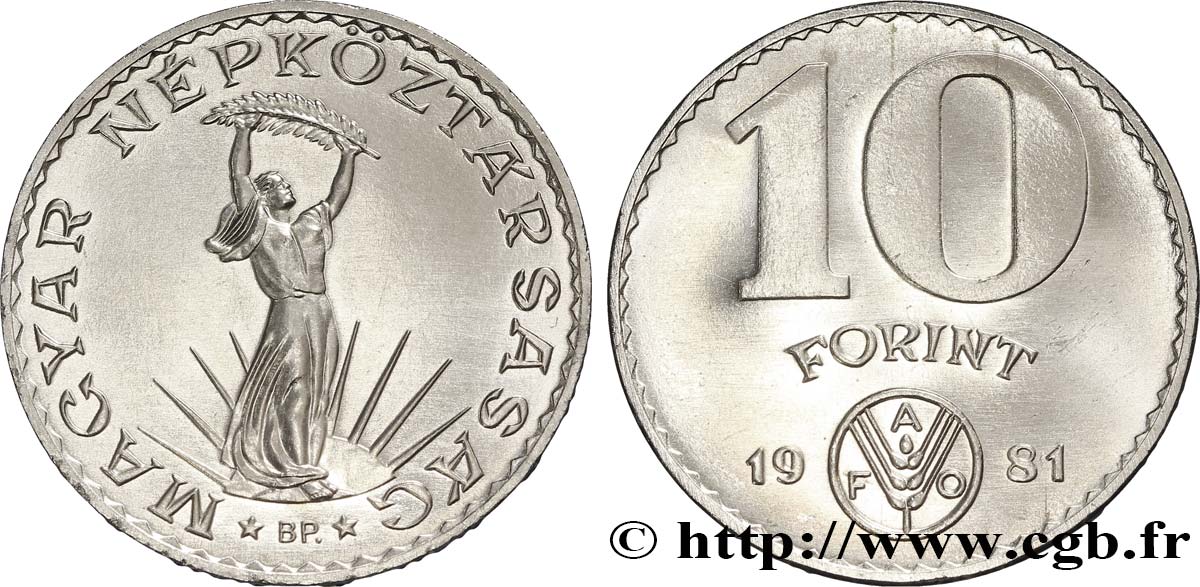 UNGHERIA 10 Forint “Liberté” type FAO 1981 Budapest MS 