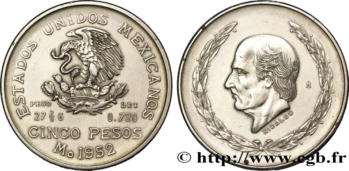 MESSICO 5 Pesos Miguel Hidaldo y Costilla / aigle 1952 Mexico SPL 