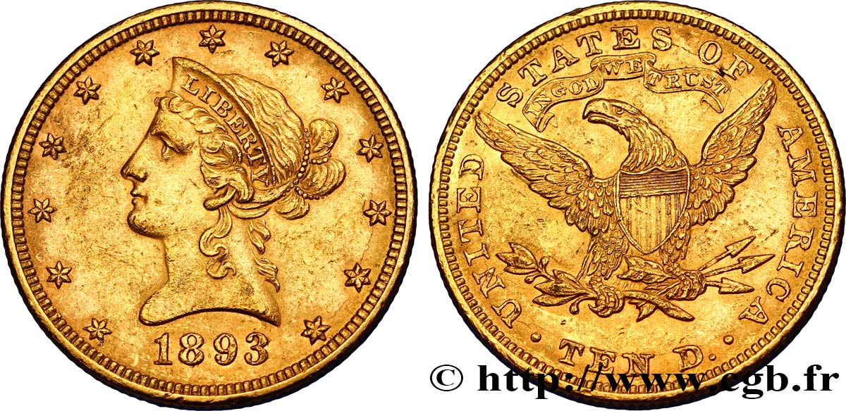 ÉTATS-UNIS D AMÉRIQUE 10 Dollars or  Liberty , avec In God we trust 1893 Philadelphie MBC+/EBC 