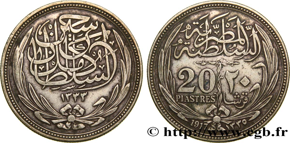 EGYPT 20 Piastres frappe au nom de Hussein Kamal Pacha AH1333 1917 Paris AU 