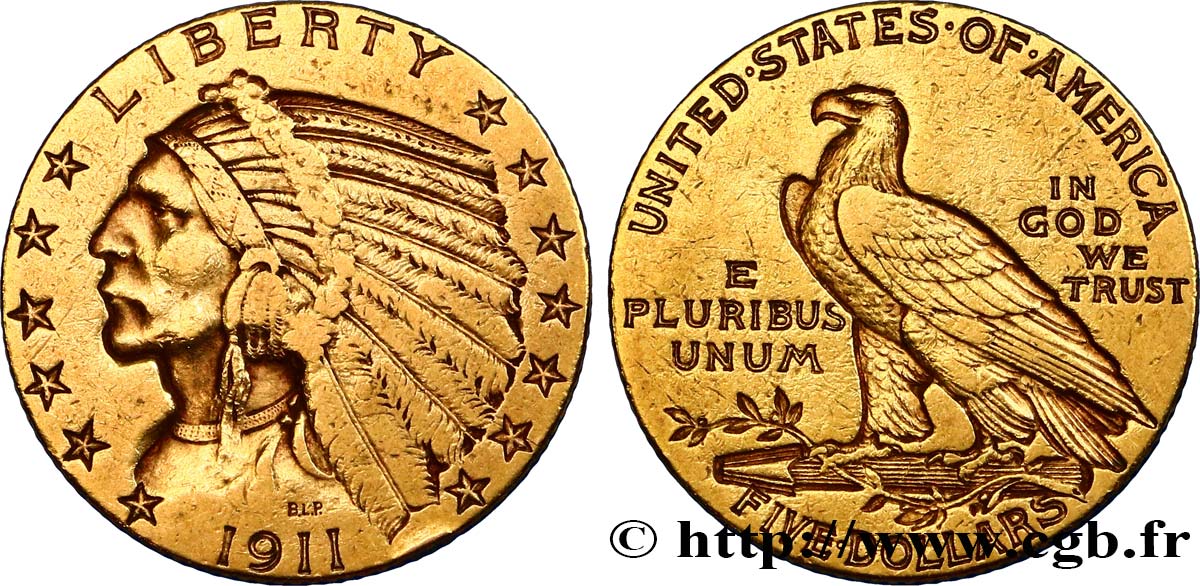 STATI UNITI D AMERICA 5 Dollars or  Indian Head  1911 Philadelphie BB 