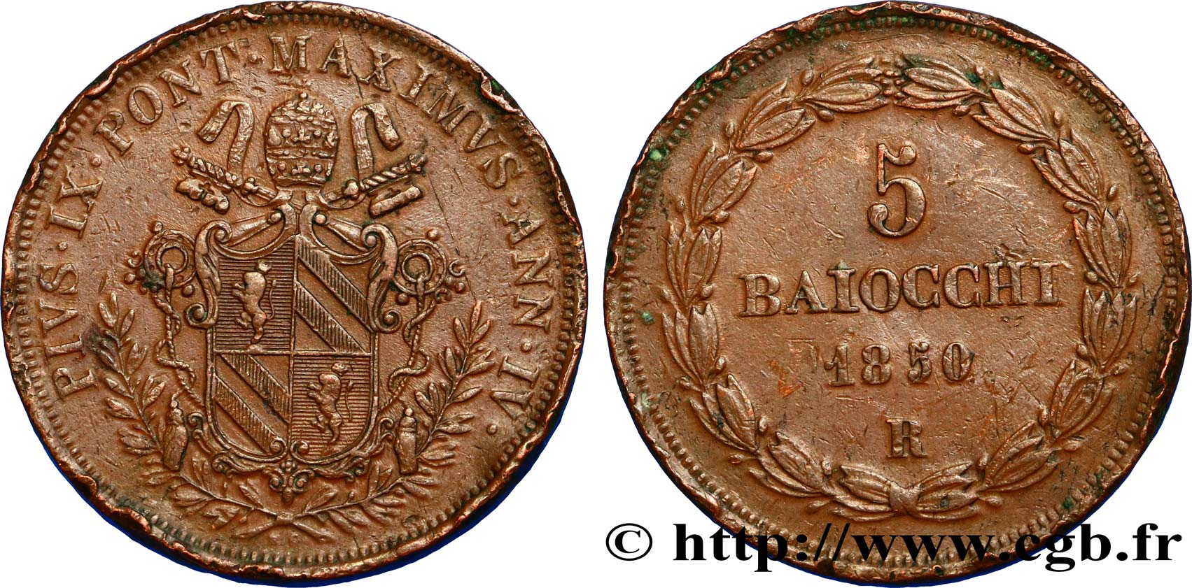 VATICAN AND PAPAL STATES 5 Baiocchi frappé au nom de Pie IX an IV 1850 Rome AU 