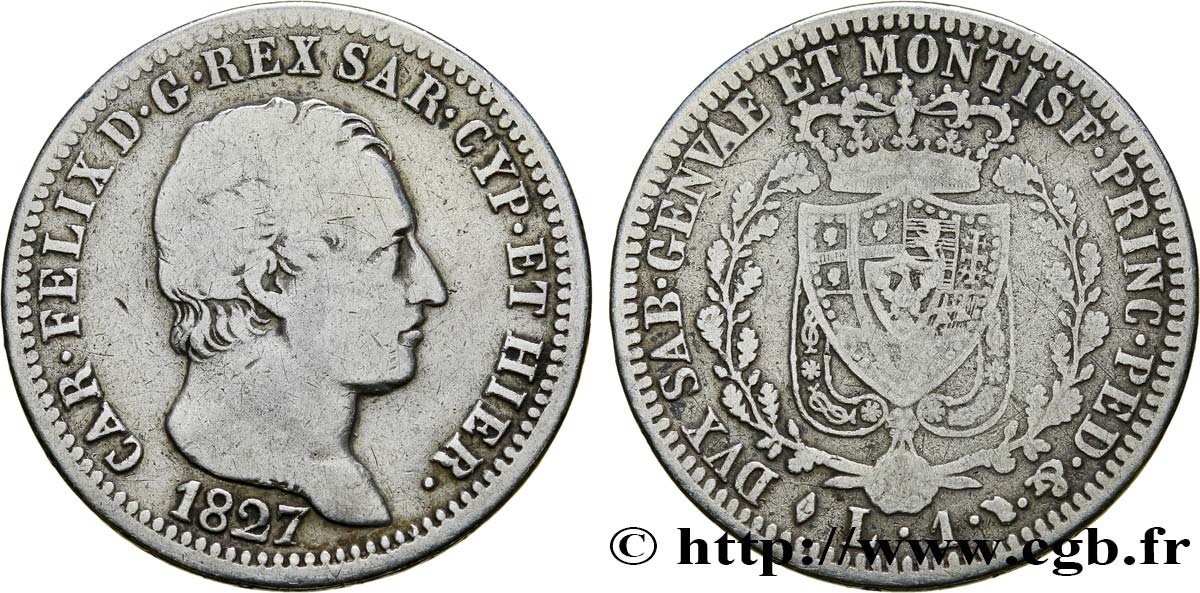 ITALIEN - KÖNIGREICH SARDINIEN 1 Lire Charles Félix, roi de Sardaigne 1827 Turin S 