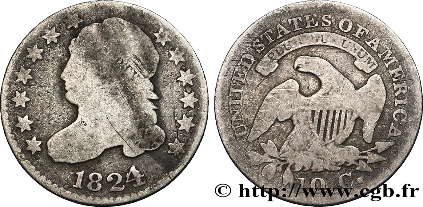 STATI UNITI D AMERICA 1 Dime type “capped bust” variété à 4/2 1824 Philadelphie MB 
