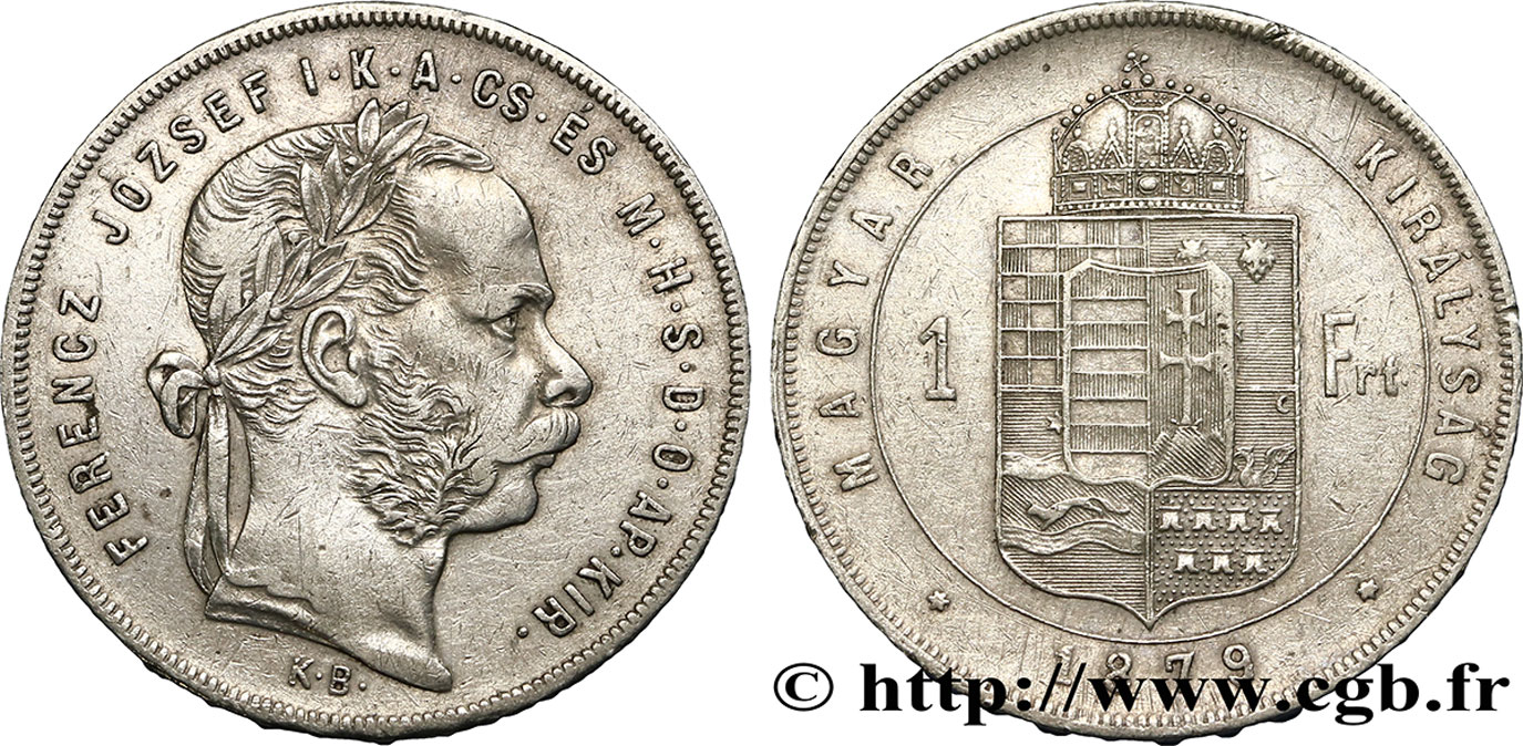 HUNGARY 1 Forint François-Joseph tête laurée 1879 Kremnitz VF 