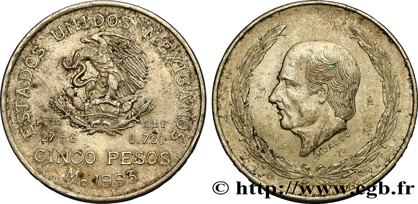 MEXICO 5 Pesos Miguel Hidalgo y Costilla 1953 Mexico AU 