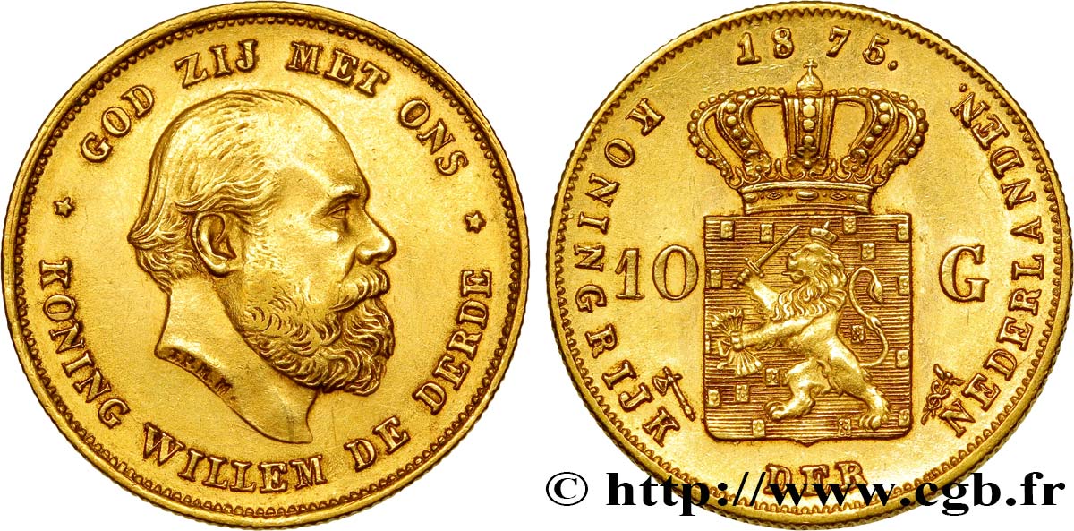 PAYS-BAS 10 Gulden Guillaume III, 1e type 1875 Utrecht TTB+ 