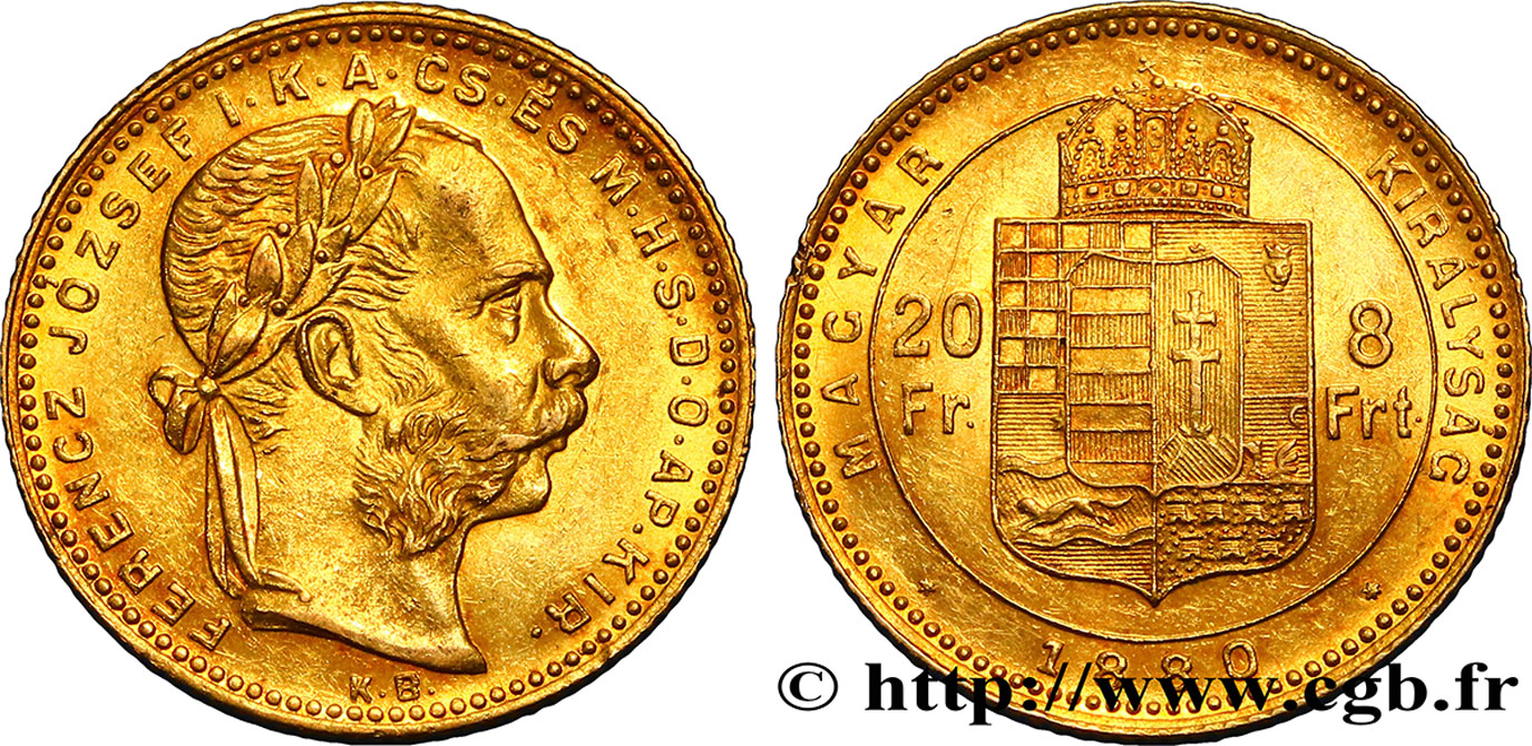 HUNGARY 20 Francs or ou 8 Forint, 2e type François-Joseph Ier 1880 Kremnitz MS 