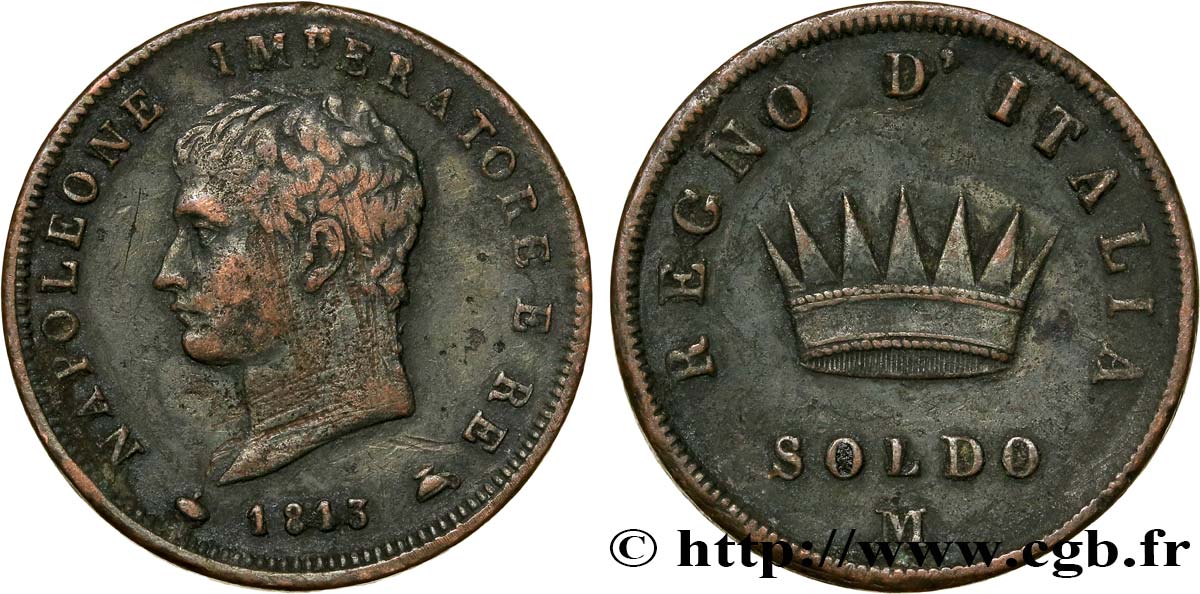 NAPOLEONIC COINS Soldo Napoléon Empereur et Roi d’Italie, 2eme type 1813 Milan VF 