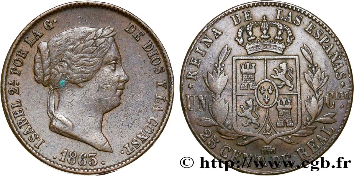 SPANIEN 25 Centimos de Real (Cuartillo) Isabelle II 1863 Ségovie SS 