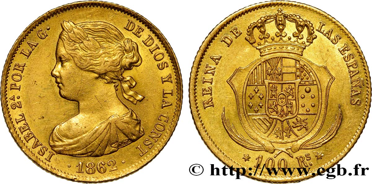 ESPAGNE - ROYAUME D ESPAGNE - ISABELLE II 100 Reales 1862 Madrid SUP 