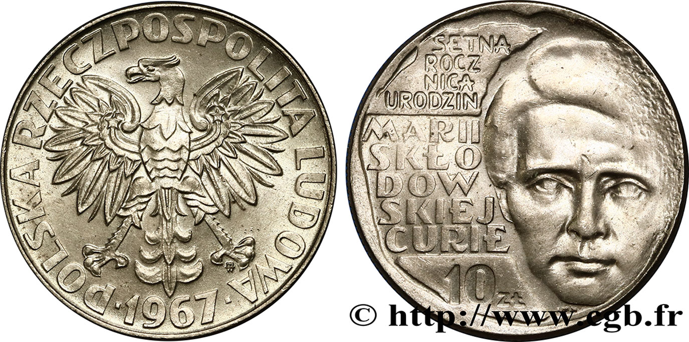 POLEN 10 Zlotych aigle / 100e anniversaire de la naissance de Marie Sklodowska Curie 1967 Varsovie VZ 