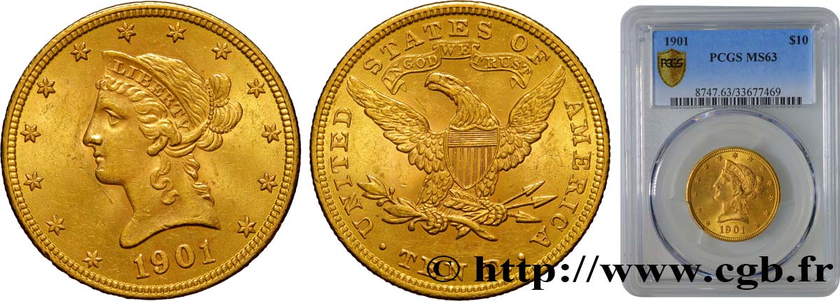 ÉTATS-UNIS D AMÉRIQUE 10 Dollars or  Liberty  1901 Philadelphie MS63 PCGS